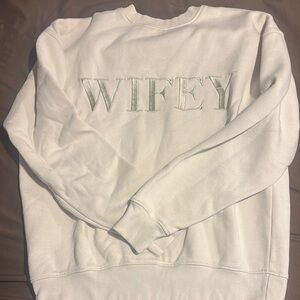 White Wifey Sweatshirt